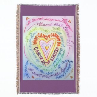 What Cancer Cannot Do Heart Poem Art Throw Blanket